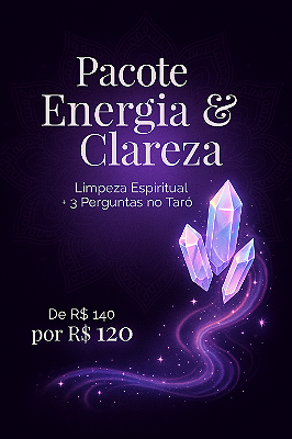 Limpeza Espiritual + 3 perguntas no Tarô