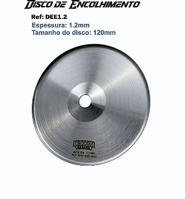 Disco de Encolher Chapas 120E1.2