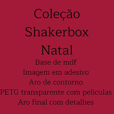 ShakerBox - Coleção Natalina - mdf com ilustração personalizada