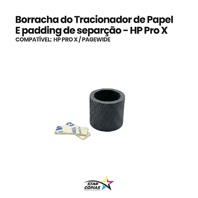 Borracha do Tracionador de Papel + Padding de Separação – Pickup Roller | HP Pro X