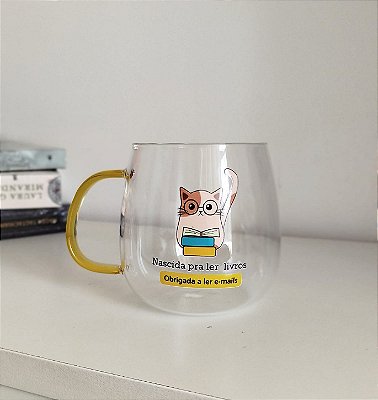 Caneca de vidro nascida pra ler livros