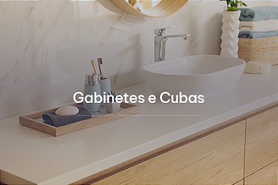 Gabinetes e Cubas
