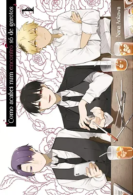 MANGÁ - COMO ACABEI NUM ENCONTRO SÓ DE GAROTOS - VOL.: 01