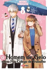 MANGÁ - O HOMEM DE GELO E SUA FRIA COLEGA DE TRABALHO - VOL.: 02