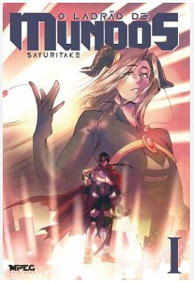 MANGÁ - O LADRÃO DE MUNDOS - VOL.: 1