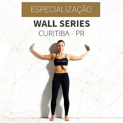Especialização  Wall Series LPF em Curitiba - PR (JANEIRO 2022)