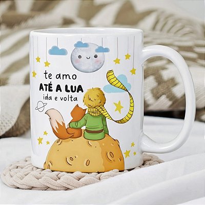 Caneca Personalizada Unykk com Tema o Pequeno Príncipe "Te amo até a lua, ida e volta"