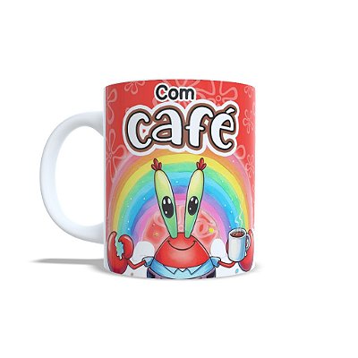 Caneca Unykk Personalizada Com Café e Sem Café Sr. Siriguejo Bob Esponja