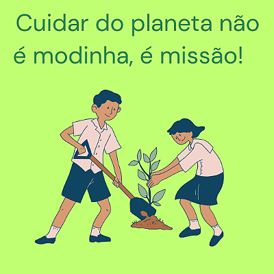 Meio ambiente não é modinha