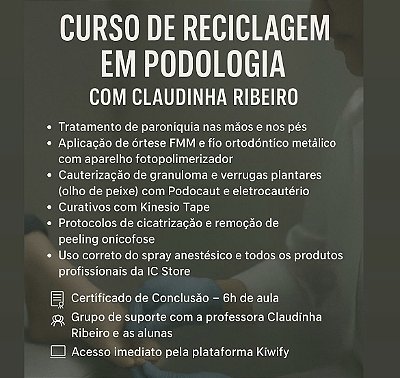 Reciclagem em Podologia – Vários Procedimentos