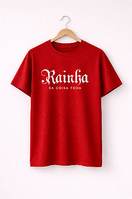 T-shirt Rainha- Vermelha