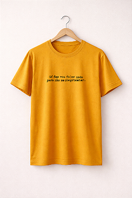 T-shirt Não Vou Falar Nada- Mostarda