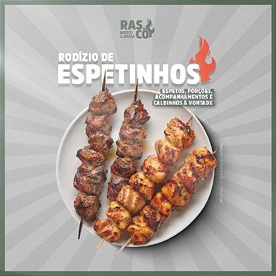 Rodízio de Espetinhos Rasco — Jantar de Segunda a Quinta
