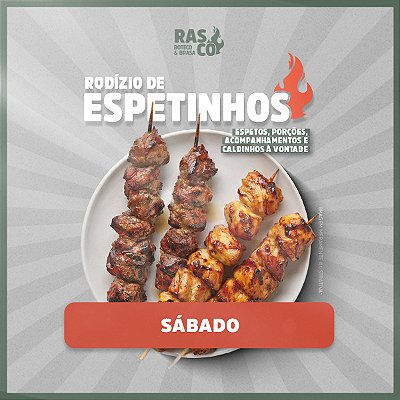 Rodízio de Espetinhos Rasco — Jantar de Sábado