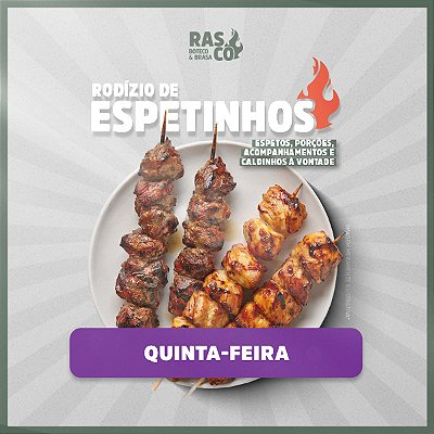 Rodízio de Espetinhos Rasco — Jantar de Quinta