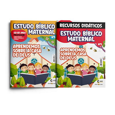 Kit Revista EBD Maternal 05 - Aprendemos Sobre a Casa de Deus- 2 a 3 Anos