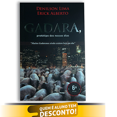 GADARA, UM PROTOTIPO DOS NOSSOS DIAS.