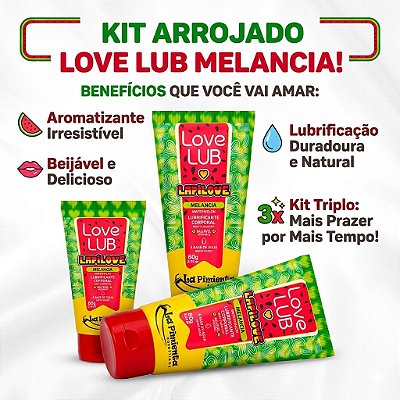 Kit 3 Lubrificantes Íntimos Beijáveis Love Lub Melancia