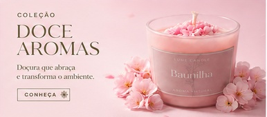 Coleçao Doce Aromas