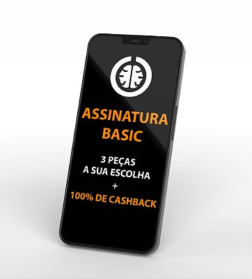 Assinatura Basic - 3 peças a sua escolha + 100% cashback