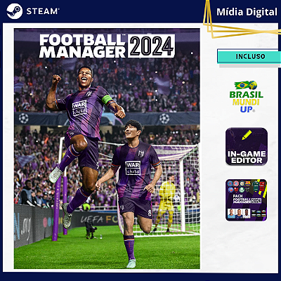 Football Manager 2024 com Editor e Brasil Mundi UP