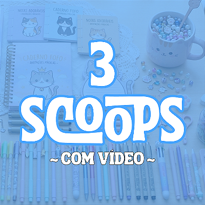 3 SCOOPS SURPRESA - com vídeo