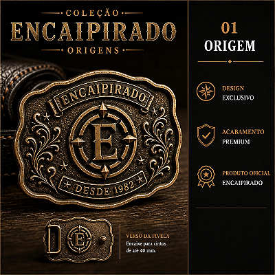 Fivelas Encaipirado Origens - ORIGEM