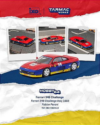 PRÉ VENDA - TARMAC WORKS - Ferrari 348 Challenger #14 Italy 1993