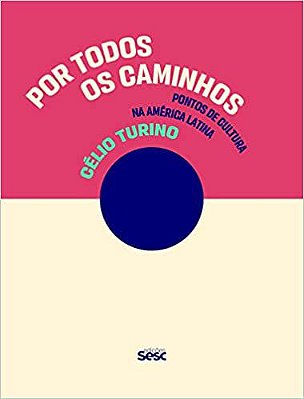 Por todos os caminhos