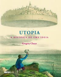 Utopia A História de um ideia
