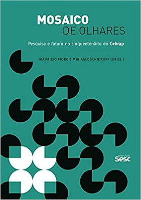 Mosaico de olhares: Pesquisa e futuro no cinquentenário do Cebrap