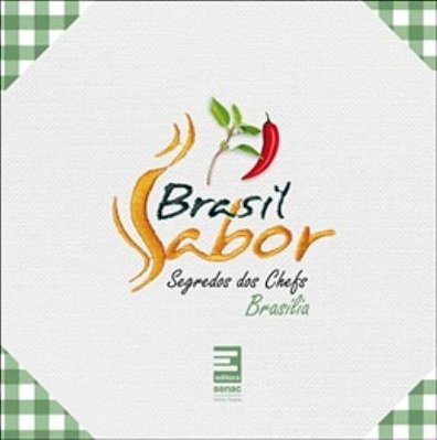 Segredos dos Chefs 2012 Brasília - Brasil sabor