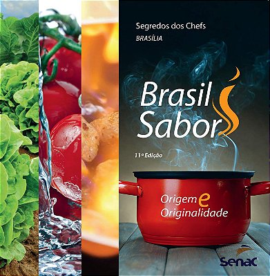 Segredos dos chefs: Brasil sabor Brasília
