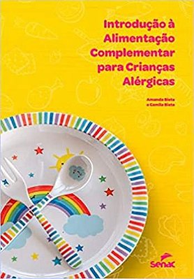 Introdução à alimentação complementar para crianças alérgicas