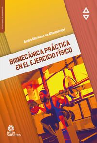 Biomecánica práctica en el ejercicio físico