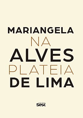 Mariangela Alves de Lima: na plateia Coleção Sesc Críticas