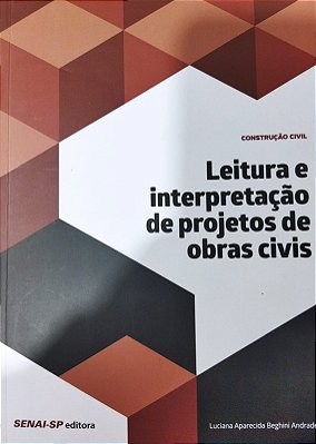 Leitura e Interpretação de Projetos de Obras Civis