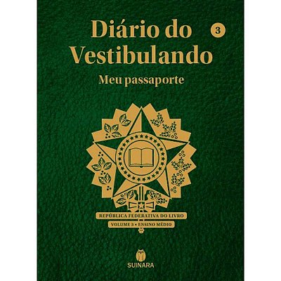 Diário do Vestibulando: Meu passaporte - Ensino Médio 3