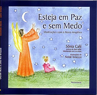Esteja em Paz e Sem Medo