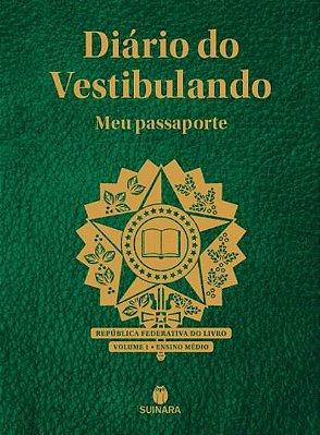 Diário do Vestibulando: Meu passaporte - Ensino Médio 1