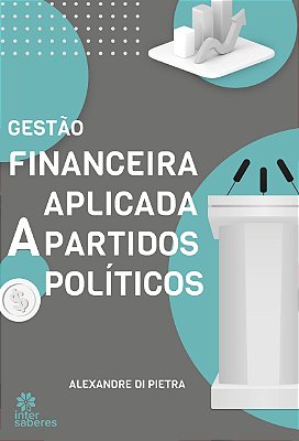 Gestão Financeira aplicada a Partidos Políticos