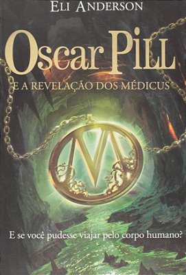 Oscar Pill A Revelação Dos Médicus