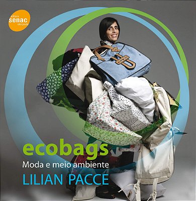 Ecobags: Moda e meio ambiente