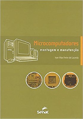 Microcomputadores montagem e manutenção - 3ª edição