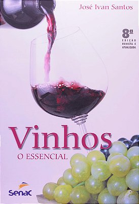 Vinhos, O Essencial