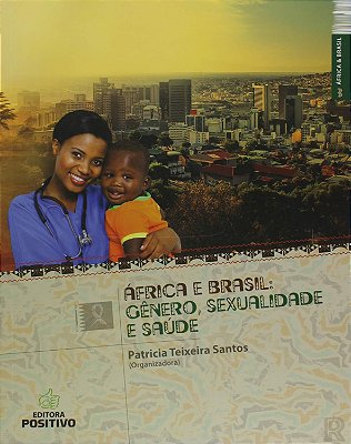 África & Brasil. Religiosidade e Ritos - Volume 3