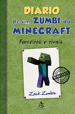 Diário de um zumbi do Minecraft - Parceiros e rivais 2