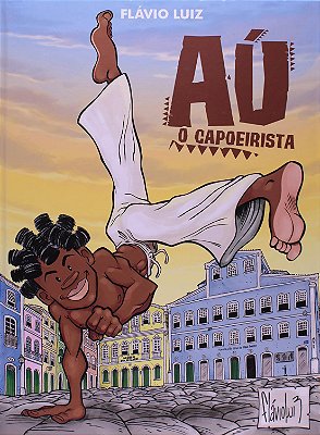 Aú. O Capoeirista - USADO