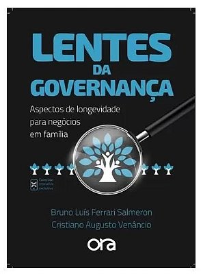 Lentes da Governança: Aspectos de longevidade para negócios em família