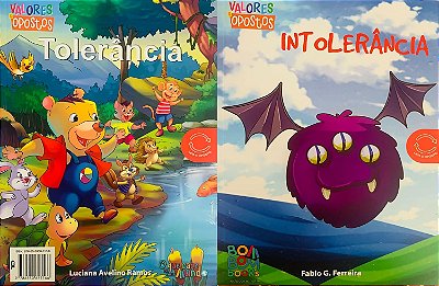Valores e opostos - Tolerância / Intolerância